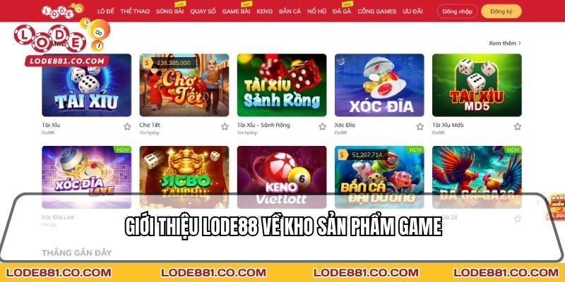 Giới thiệu Lode88 về kho sản phẩm game