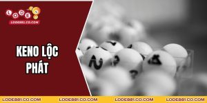 Keno Lộc Phát