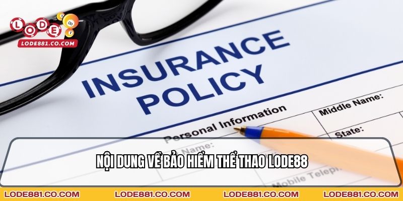 Nội dung về Bảo hiểm thể thao Lode88