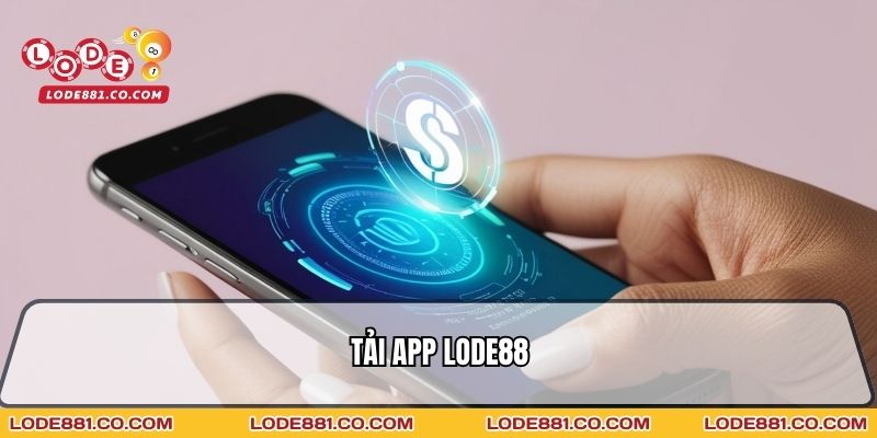 Tải app Lode88